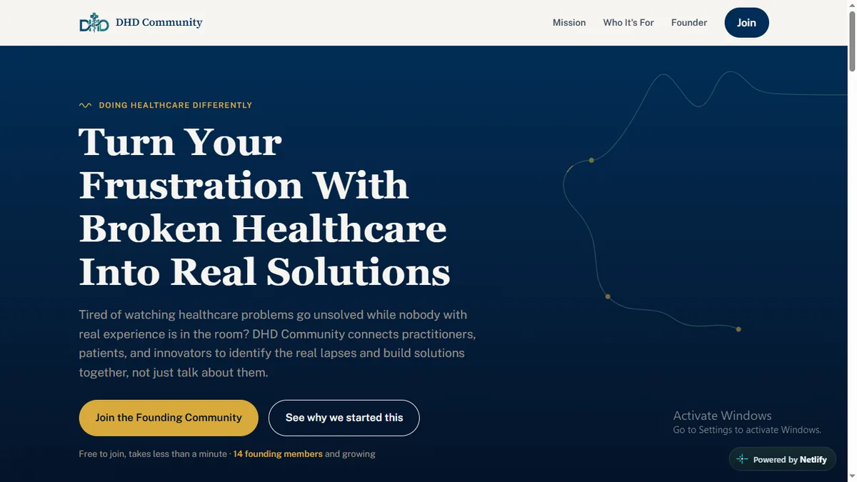 DHD Community landing page hero, navy background with the headline 'Turn Your Frustration With Broken Healthcare Into Real Solutions'